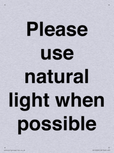 Please use natural light when possible